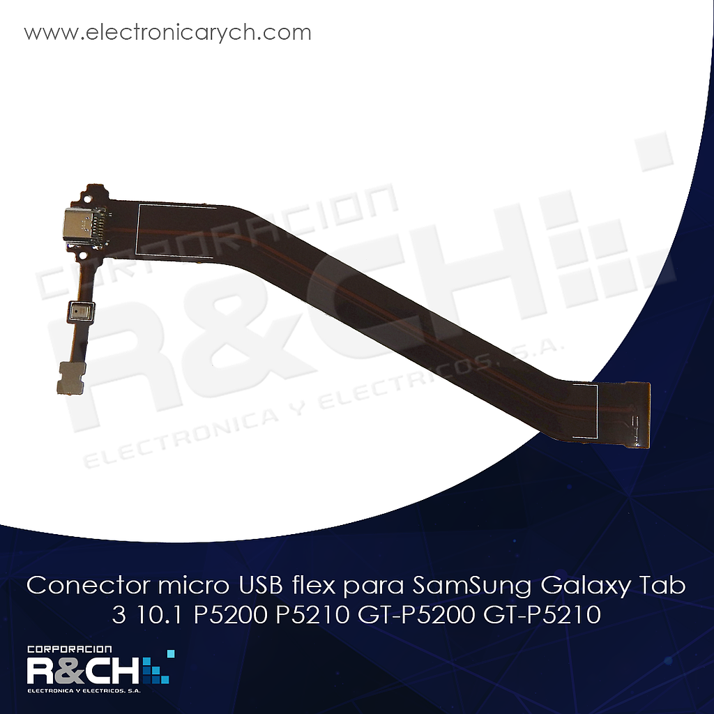CN-0762 conector micro USB flex para SamSung Galaxy Tab 3 10.1 P5200 P5210 GT-P5200 GT-P5210