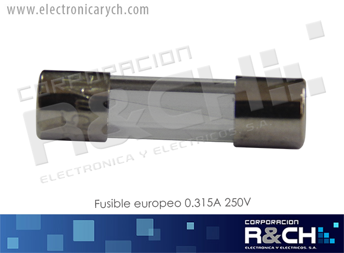 FE-0.315A fusible europeo 0.315A 250V 5x20mm