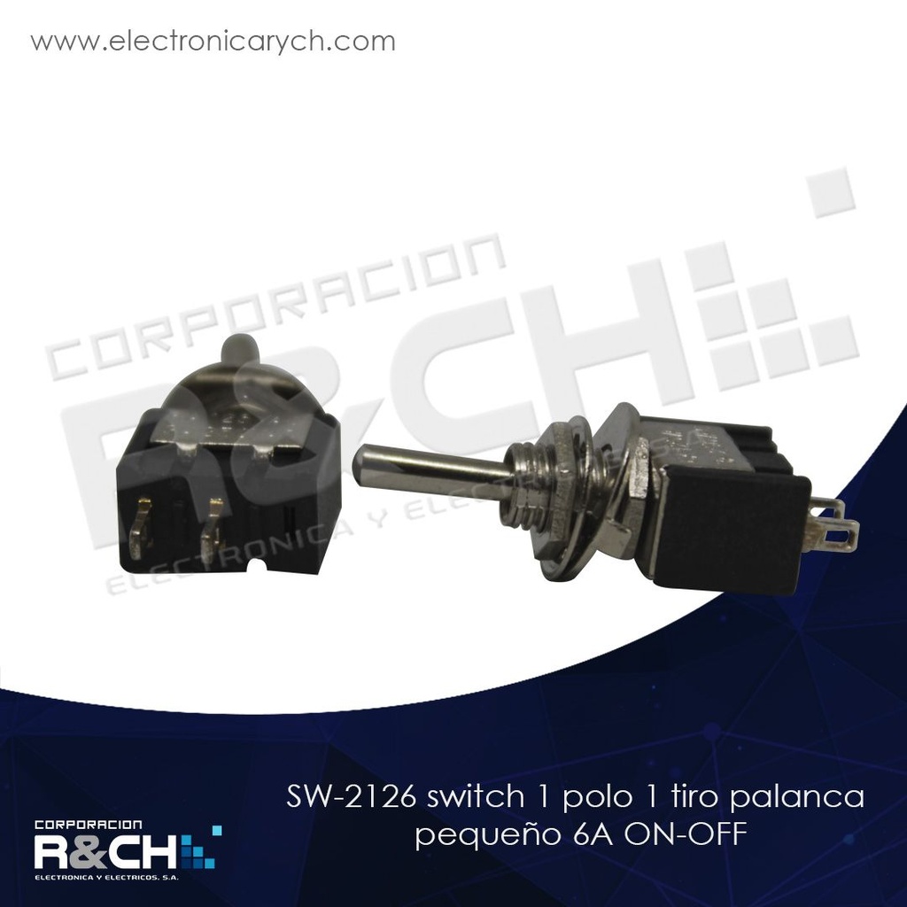 SW-2126 switch 1 polo 1 tiro palanca pequeño 6A ON-OFF