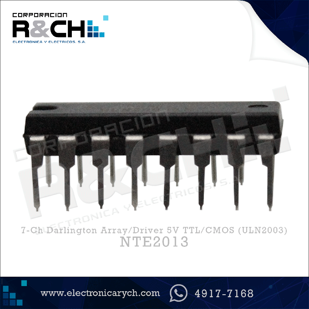 NTE2013 7-Ch Darlington Array/Driver 5V TTL/CMOS (ULN2003)