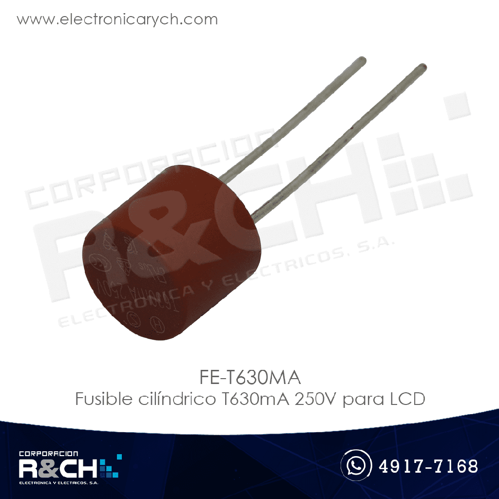 FE-T630MA fusible cilindrico T630mA 250V para LCD
