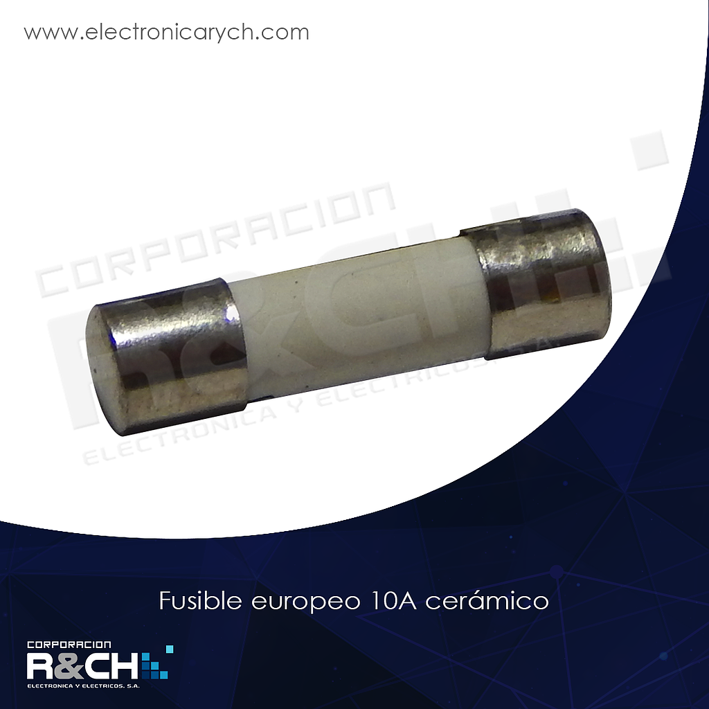 FE-10AC fusible europeo 10A ceramico