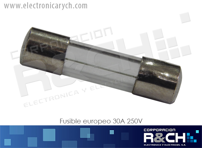 FE-30A Fusible Europeo 30A 250V