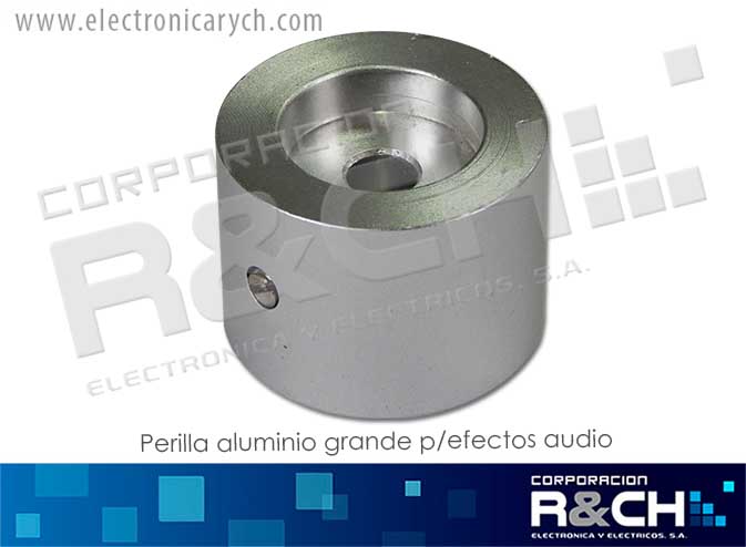 PA-MA perilla aluminio grande p/efectos audio