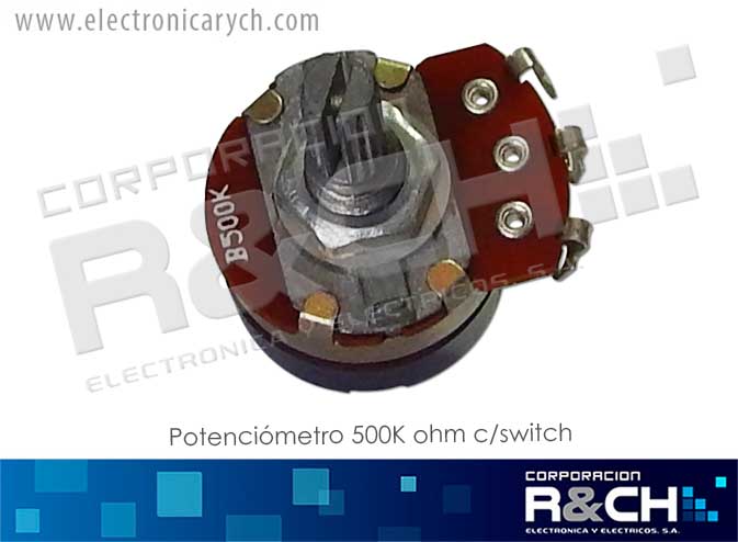PT-500KS Potenciometro 500K Ohm  con Switch