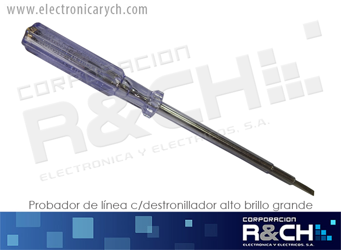 PR-113 probador de linea c/destronillador alto brillo grande