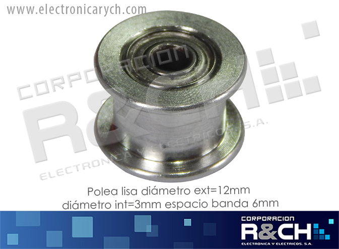 PL-712L Polea GT2 Lisa Diametro ext=12mm diametro int=3mm espacio banda 6mm