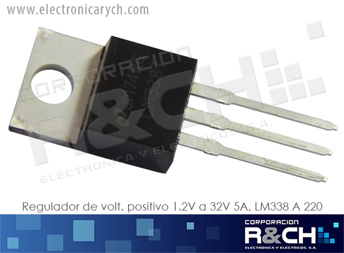 NTE7239 regulador de volt. positivo 1.2V a 32V 5A, LM338 TO 220
