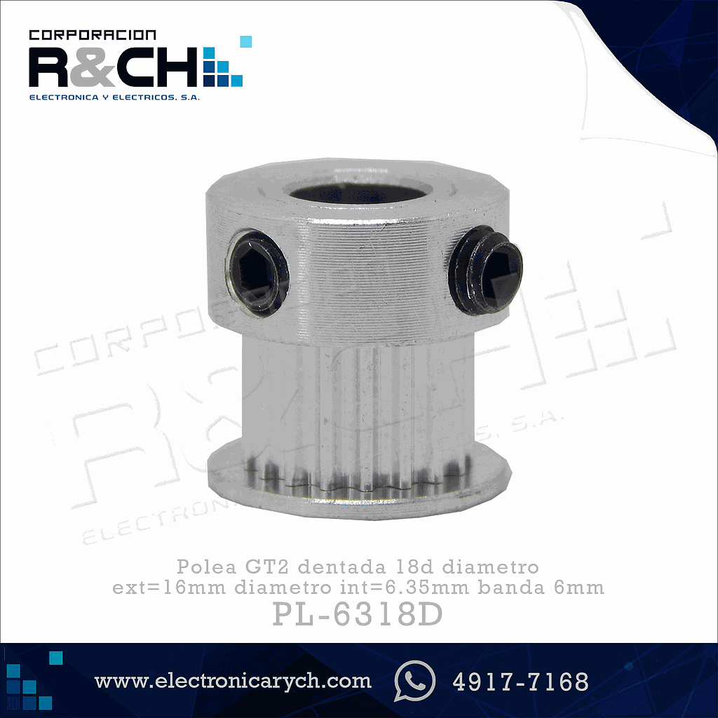 PL-6318D Polea GT2 dentada 18d diametro ext=16mm diametro int=6.35mm banda 6mm