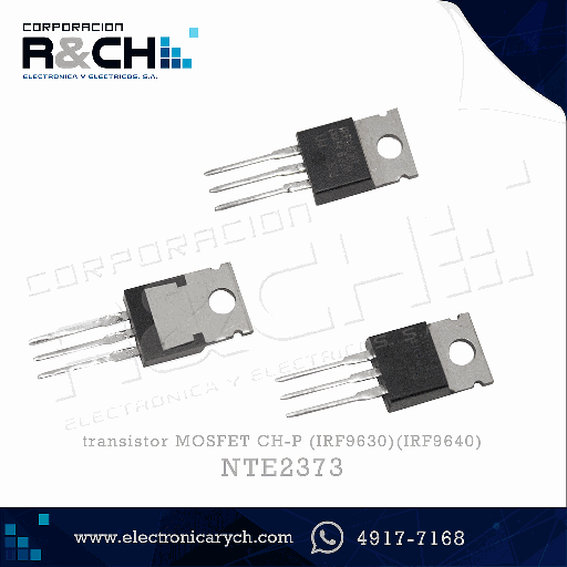 [NTE2373] NTE2373 transistor MOSFET CH-P (IRF9630)(IRF9640)