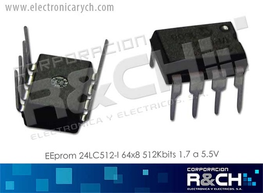 [24LC512] 24LC512 EEprom 24LC512-I 64x8 512Kbits 1.7 a 5.5V
