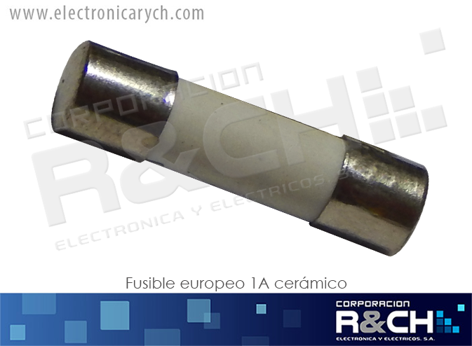 FE-1AC fusible europeo 1A ceamico