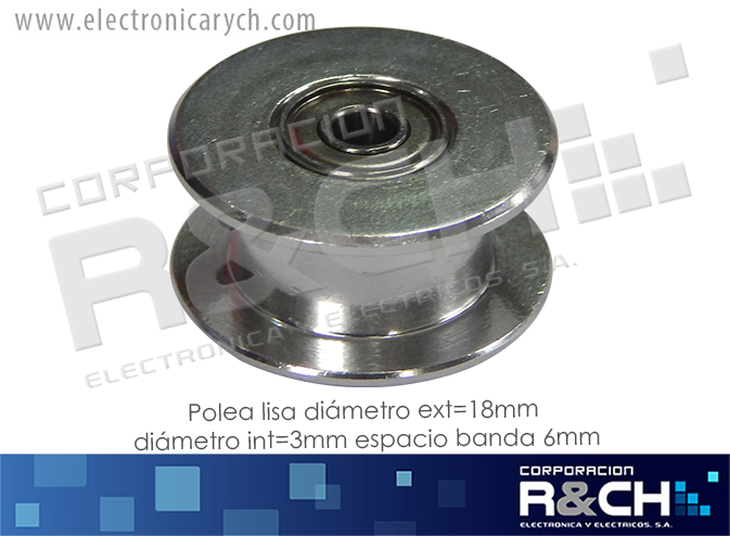 PL-713L Polea GT2 lisa diametro ext=18mm diametro int=3mm espacio banda 6mm