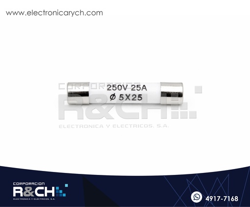 [FEU-25A] FEU-25A Fusible Europeo 25A Cerámico UL 5x25mm