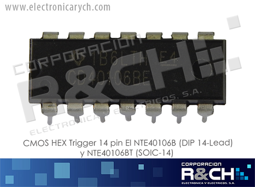[NTE40106B] NTE40106B CMOS HEX Trigger 14 pin