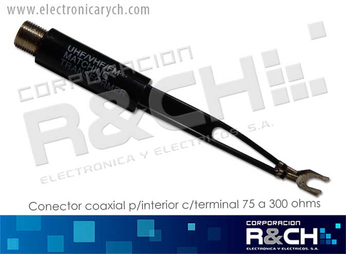CN-CIT conector coaxial p/interior c/terminal 75 a 300 ohms