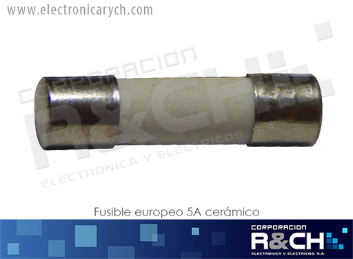 [FE-5C] FE-5C fusible europeo 5A ceramico