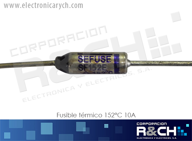 FT-152 fusible termico 152 ºC 250V 10A